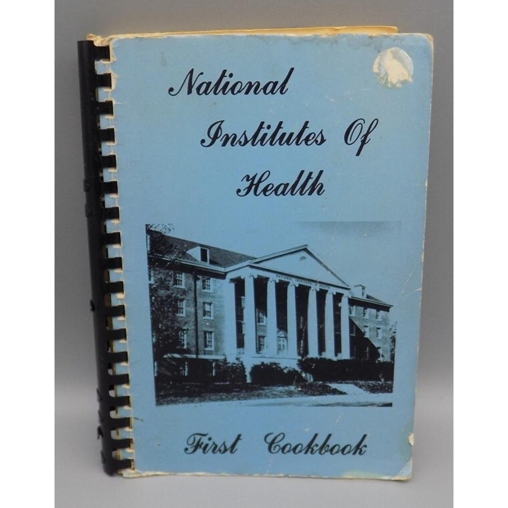National Institutes of Health Cookbook 1st NIH Rec & Welfare Serv Vtg 1976